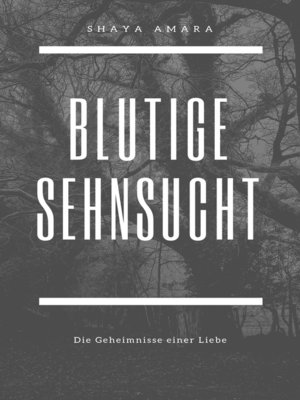 cover image of Blutige Sehnsucht